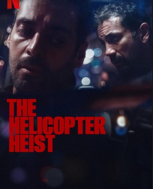 مسلسل The Helicopter Heist الموسم الاول الحلقة 1 مترجمة